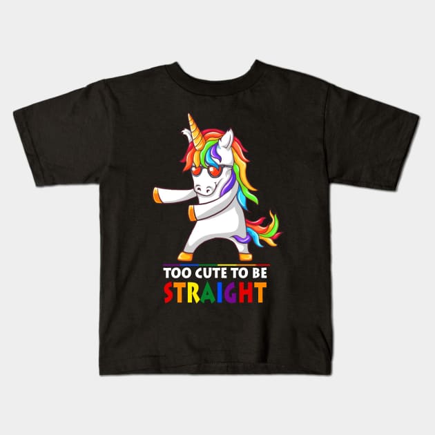 Too Cute To Be Straight Unicorn Flossing LGBT Pride Kids T-Shirt by ROMANSAVINRST